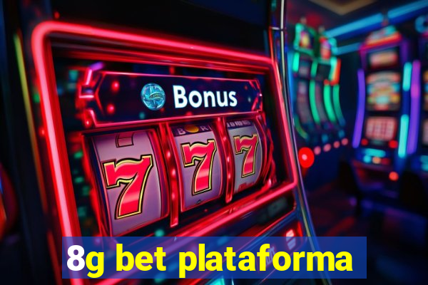 8g bet plataforma